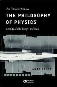An Introduction to the Philosophy of Physics Locality, Fields, Energy 