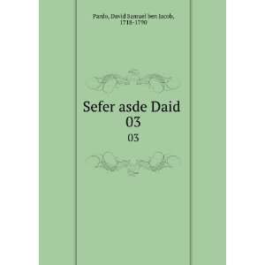   Daid . 03 David Samuel ben Jacob, 1718 1790 Pardo  Books