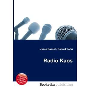  Radio Kaos: Ronald Cohn Jesse Russell: Books