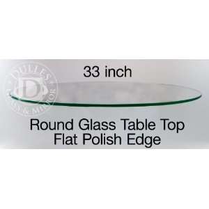  Glass Table Top: 33 Round, 1/4 Thick, Flat Polish Edge 