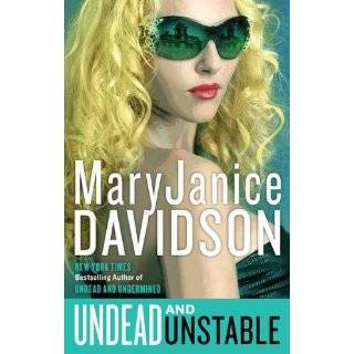   and Unstable (Undead/Queen Betsy) by MaryJanice Davidson (Jun 5, 2012
