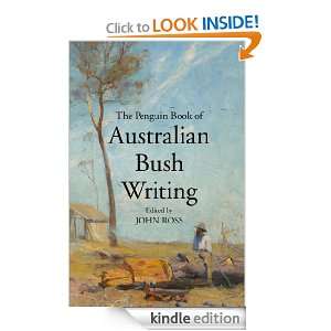 Penguin Book of Australian Bush Writing John Ross  Kindle 