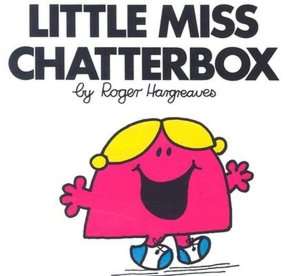   Little Miss Chatterbox (Mr. Men and Little Miss 