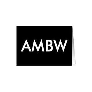 AMBW, All My Best Wishes, Acronym, SMS/Texting, Blank Inside Card