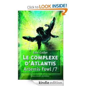 Le complexe dAtlantis (HORS SER LITTER) (French Edition) Eoin Colfer 