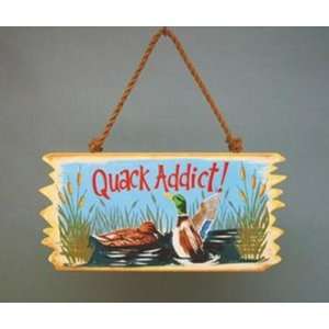  Wood Quack Addict Plaque Sign Duck Hunter
