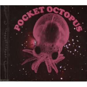 Pocket Octopus   Circle   Just Like Life   The Reason   Finding My Way 
