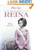 La soledad de la Reina   Sofia una vida (Biografias Y Memorias 