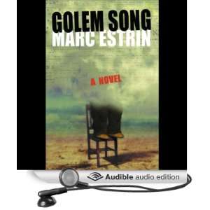    Golem Song A Novel (Audible Audio Edition) Marc Estrin Books