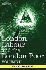   London Poor, (1605207365), Henry Mayhew, Textbooks   