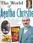 World of Agatha Christie The Facts and Fiction Behind the Worlds 