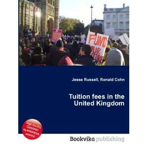  Tuition fees in the United Kingdom: Ronald Cohn Jesse 