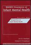 WAIMH Handbook of Infant Mental Health, 4 Volume Set, (047118988X 