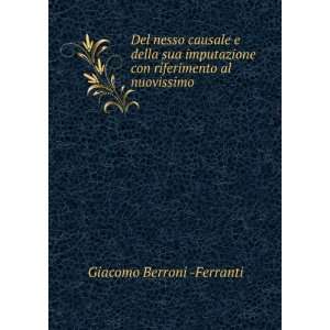   al nuovissimo . Giacomo Berroni  Ferranti  Books