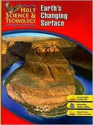 Holt Science and Technology Earths Changing Surface Short Course G 