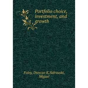   , investment, and growth Duncan K,Sidrauski, Miguel Foley Books