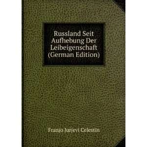   Edition) Franjo Jurjevi Celestin 9785875223358  Books