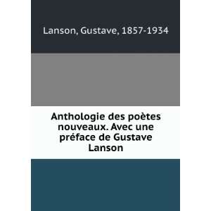  une prÃ©face de Gustave Lanson Gustave, 1857 1934 Lanson Books