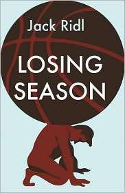 Losing Season, (1933880155), Jack Ridl, Textbooks   