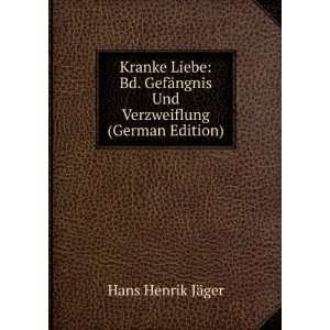   GefÃ¤ngnis Und Verzweiflung (German Edition) (9785876520517) Books