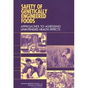  Safety of Genetically Engineered Foods Approaches to 