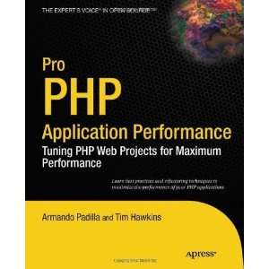  Pro PHP Application Performance: Tuning PHP Web Projects 