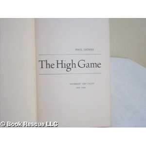 The High Game [a novel] Paul Geddes  Books