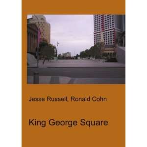 King George Square: Ronald Cohn Jesse Russell:  Books