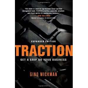   Traction Get a Grip on Your Business [Paperback] Gino Wickman Books