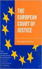 The European Court Of Justice, (031221510X), Renaud Dehousse 