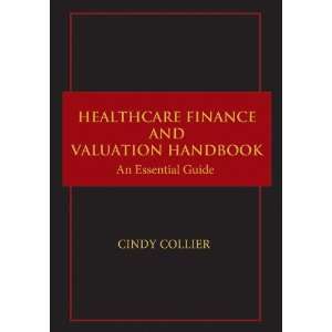  Healthcare Finance and Valuation Handbook (Wiley Finance 