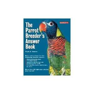  Barrons Books Parrot Breeders Answer Book