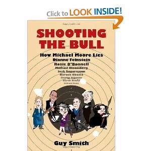  Shooting the Bull [Paperback] Guy Smith Books