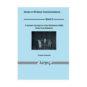   for Ultra Wideband (UWB) Body Area Networks: Thomas Zasowski: Books