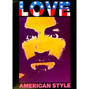 Charles Manson Love American Style 24x35 Poster