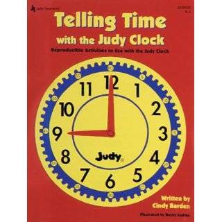 Telling Time with the Judy Clock Reproducible Activities to Use with 