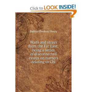  Waifs and Strays from the Far East Frederic Henry Balfour Books