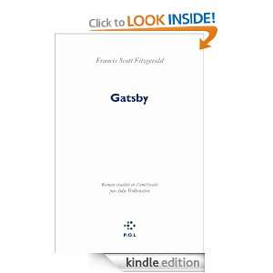 Gatsby (FICTION) (French Edition) Francis Scott Fitzgerald, Julie 