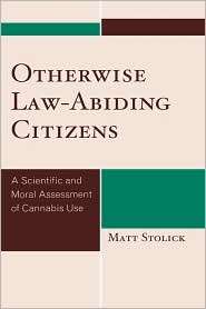 Otherwise Law Abiding Citizens, (0739127454), Matthew Stolick 