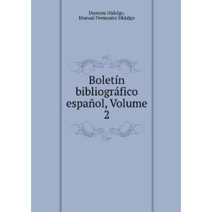   Dionisio Hidalgo, Volume 2 (Spanish Edition) Dionisio Hidalgo Books