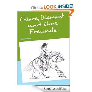 Chiara, Diamant und ihre Freunde Westerntraining (German Edition 