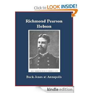 Buck Jones at Annapolis Richmond Pearson Hobson, Brad K. Berner 
