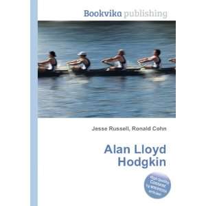  Alan Lloyd Hodgkin Ronald Cohn Jesse Russell Books