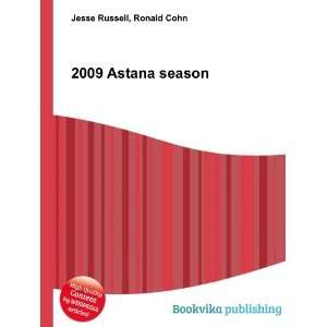  2009 Astana season: Ronald Cohn Jesse Russell: Books