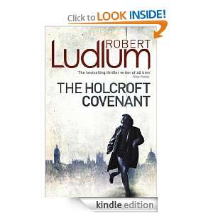 The Holcroft Covenant Robert Ludlum  Kindle Store
