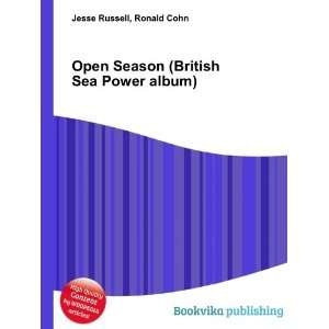  Open Season (British Sea Power album) Ronald Cohn Jesse 