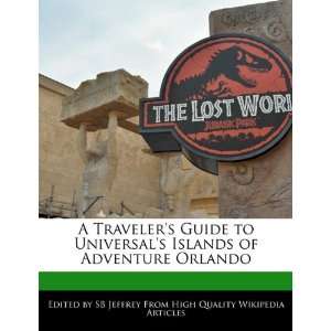  A Travelers Guide to Universals Islands of Adventure 