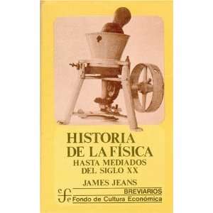   ) (Spanish Edition) (9789681610760) James Hopwood Jeans Books
