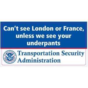  TSA Your Underpants Automotive