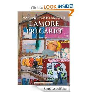 amore precario (Italian Edition) Martino Fausto Rizzotti  